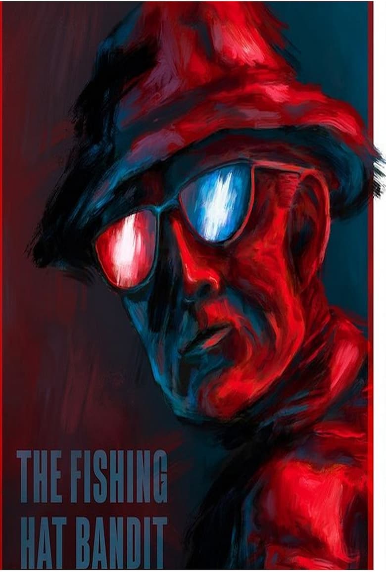 Poster of The Fishing Hat Bandit