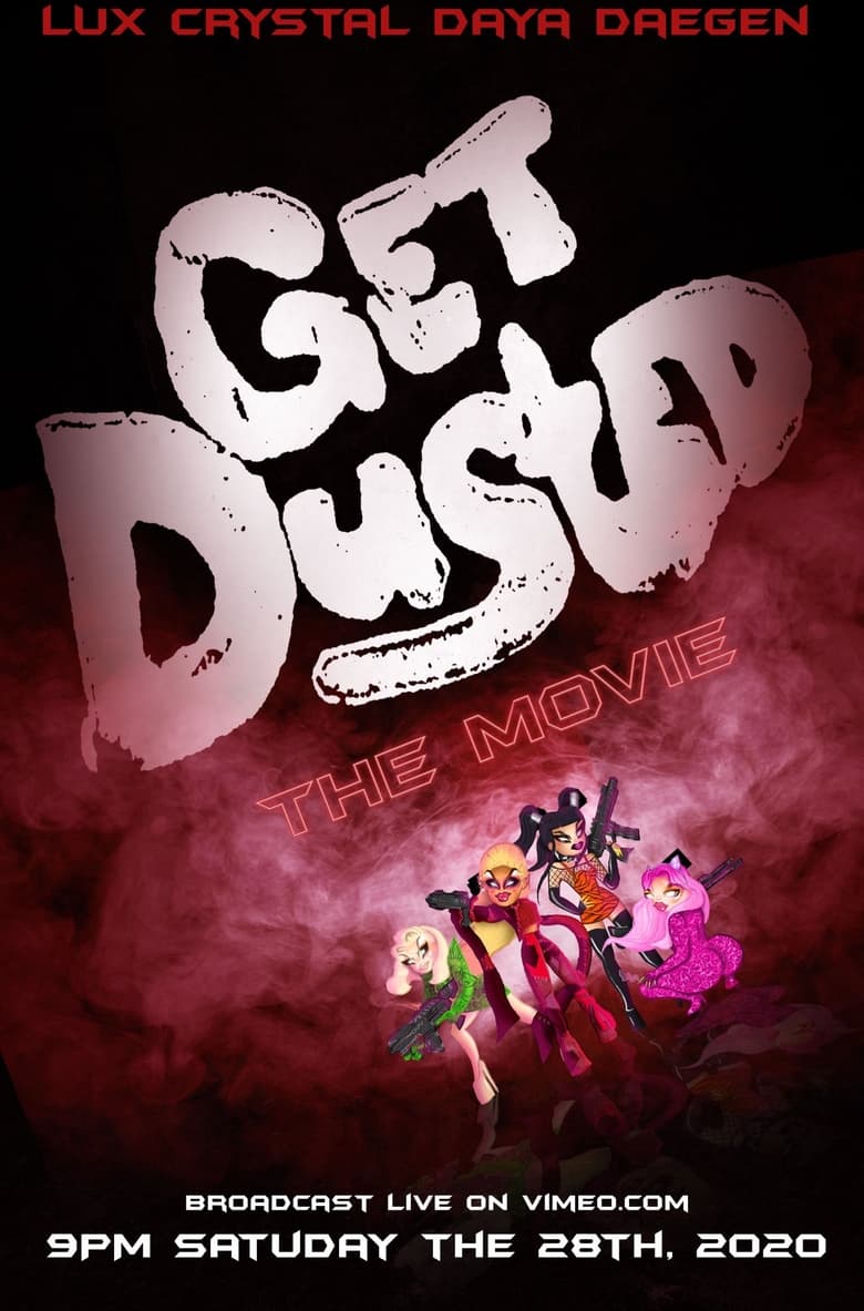 Poster of Get Dusted the Movie