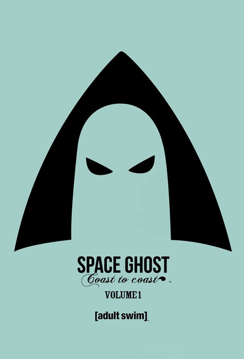 Poster of Episodes in Space Ghost Coast To Coast - Season 1 - Season 1