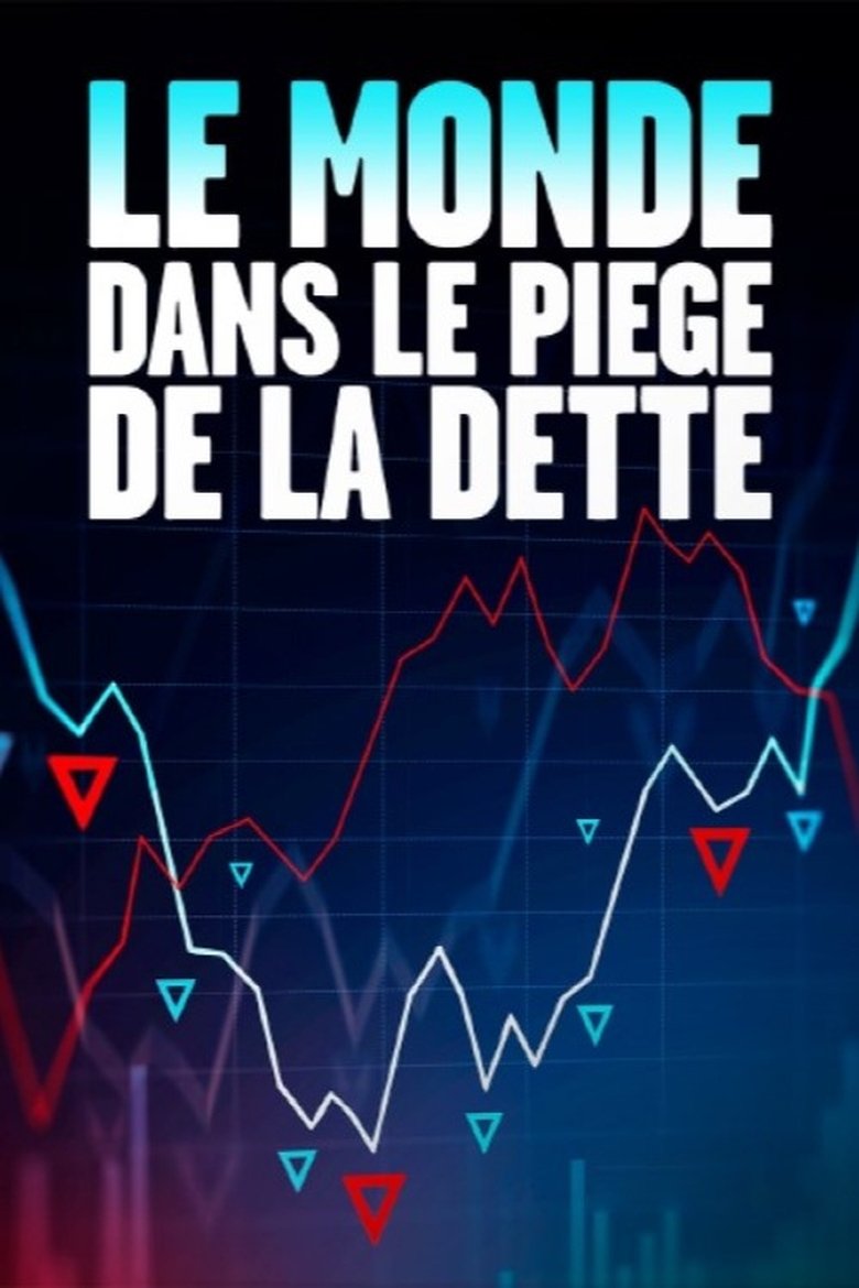 Poster of Die Welt in der Schuldenfalle