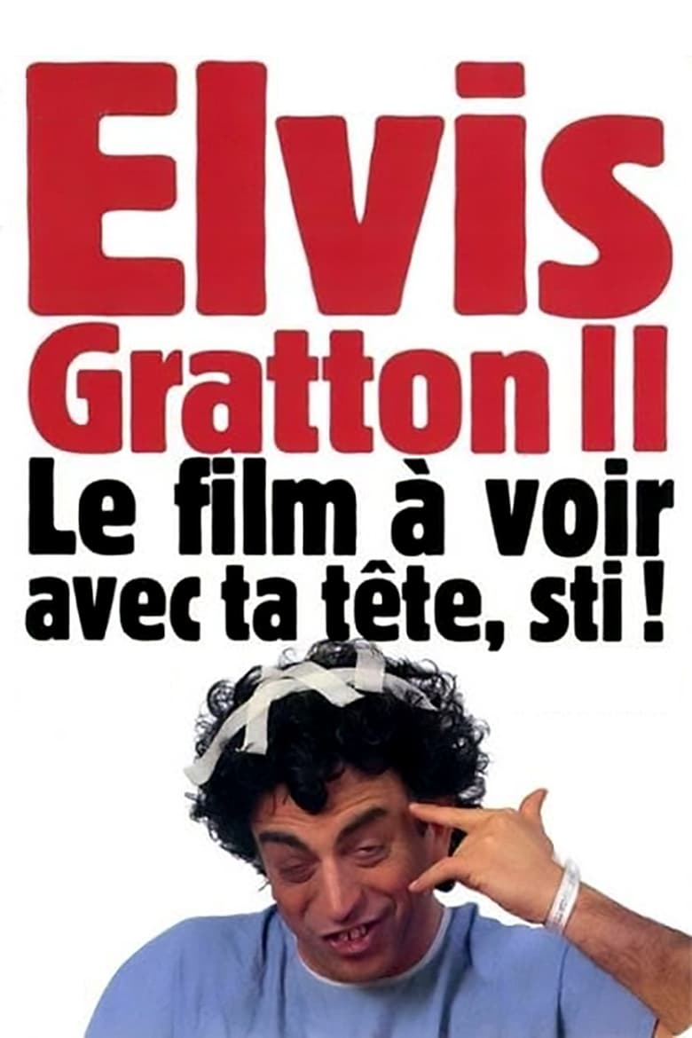 Poster of Elvis Gratton 2: Miracle à Memphis