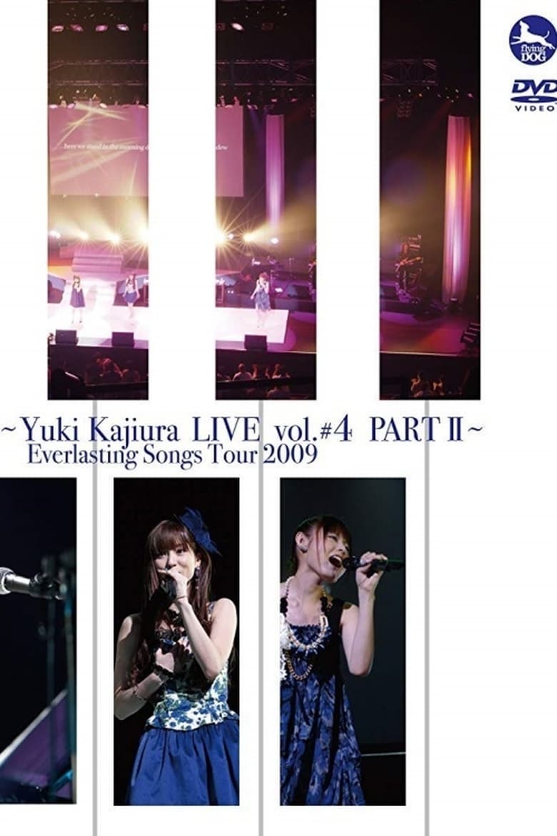 Poster of FictionJunction ~Yuki Kajiura LIVE vol.#4 PART II~ Everlasting Songs Tour 2009