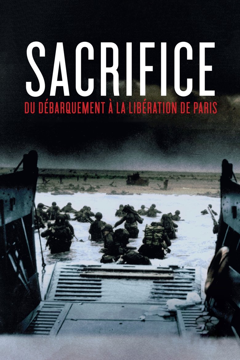 Poster of Episodes in D Day Sacrifice - Miniseries - Miniseries
