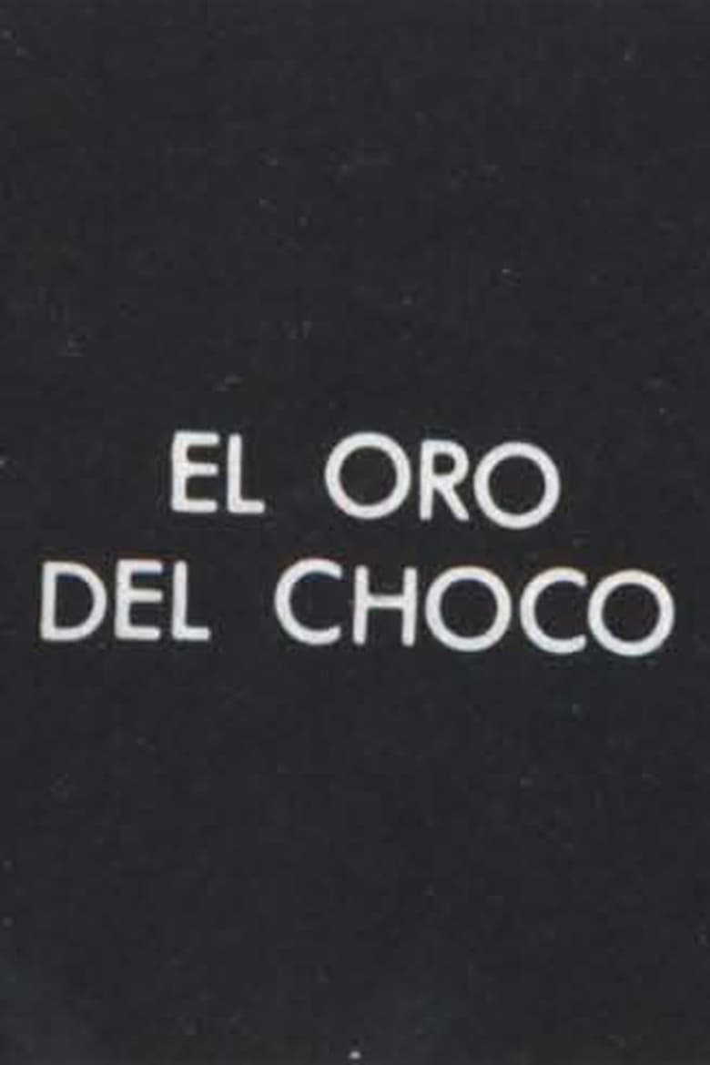 Poster of El Oro del Choco