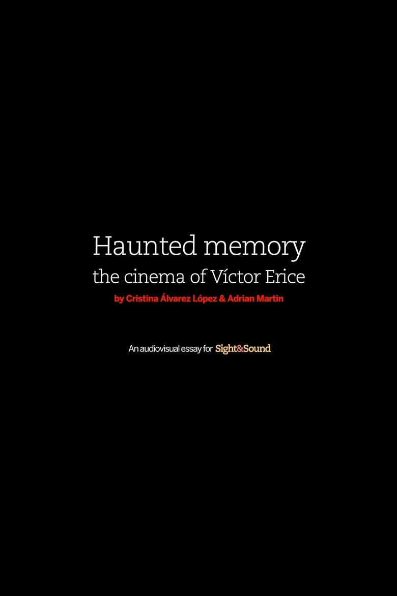 Poster of Haunted Memory: The Cinema of Víctor Erice