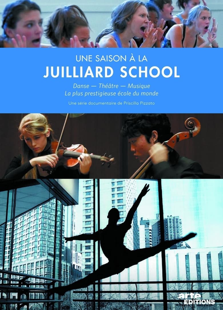 Poster of Episodes in Une Saison à La Juilliard School - Season 1 - Season 1