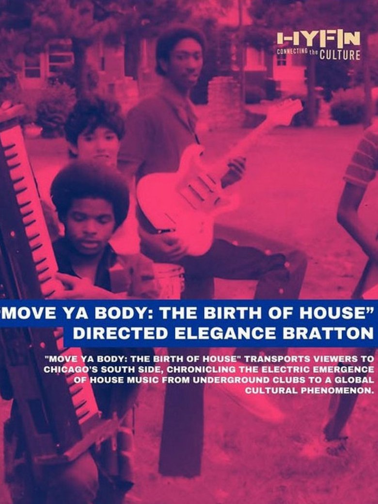 Poster of Move Ya Body: The Birth of House