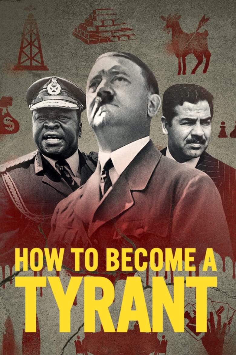 Poster of Episodes in How To Become A Tyrant - Miniseries - Miniseries