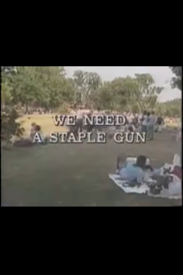 Poster of We Need a Staple Gun