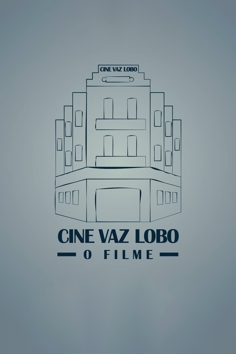 Poster of Cine Vaz Lobo