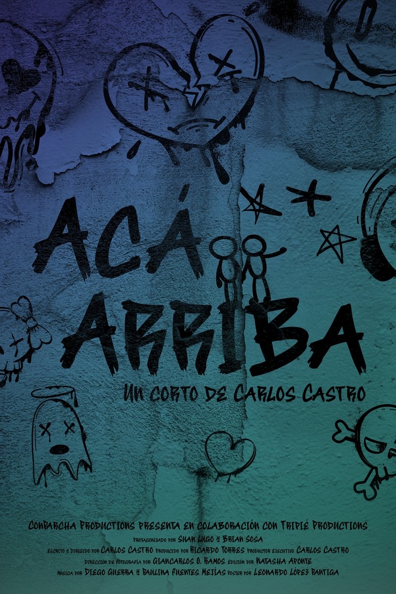 Poster of Acá Arriba (Up Here)