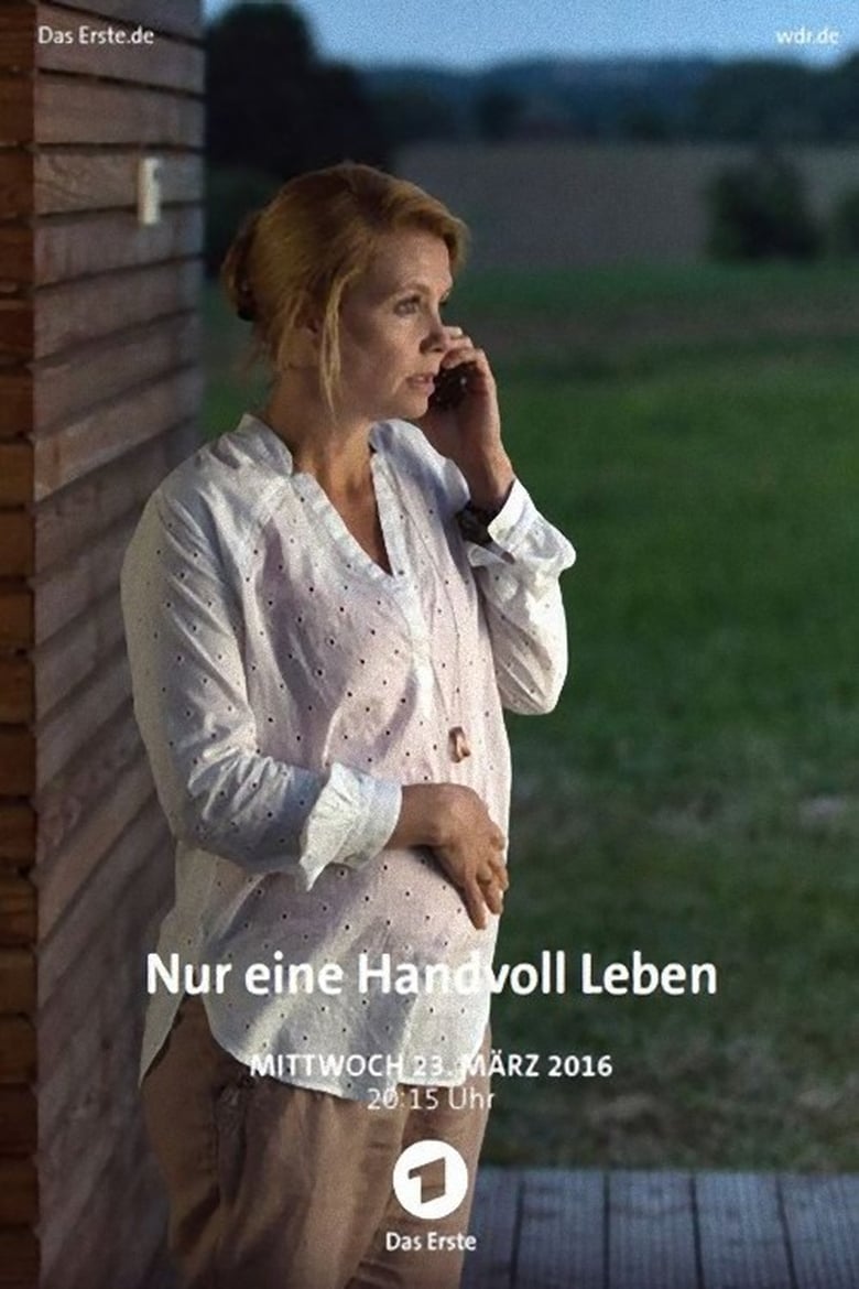 Poster of Nur eine Handvoll Leben