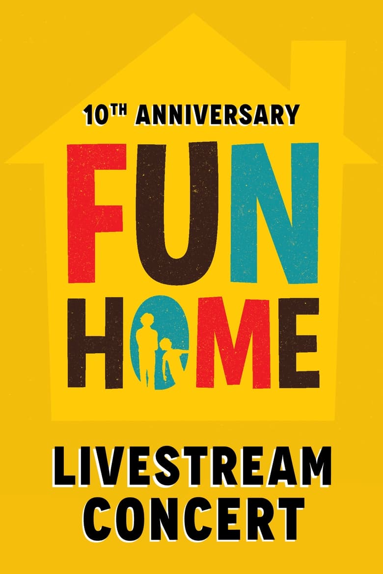 Poster of Fun Home: 10th Anniversary Reunion Concert