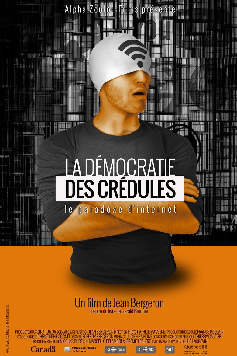 Poster of La démocratie des crédules