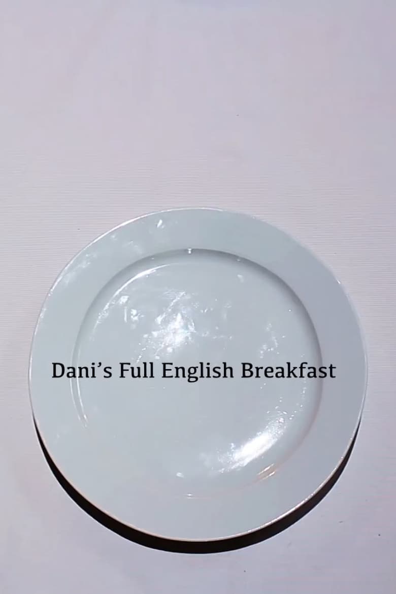 Poster of Dani's Full English Breakfast