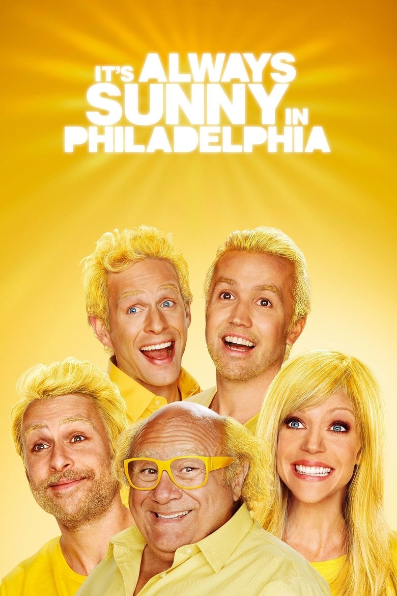 Poster of Episodes in It's Always Sunny In Philadelphia - Season 8 - Season 8