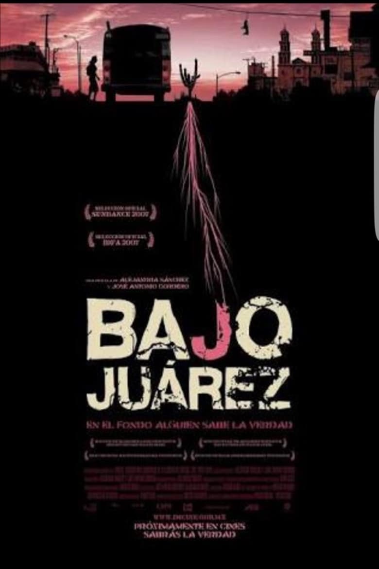 Poster of Bajo Juárez: The City Devouring Its Daughters