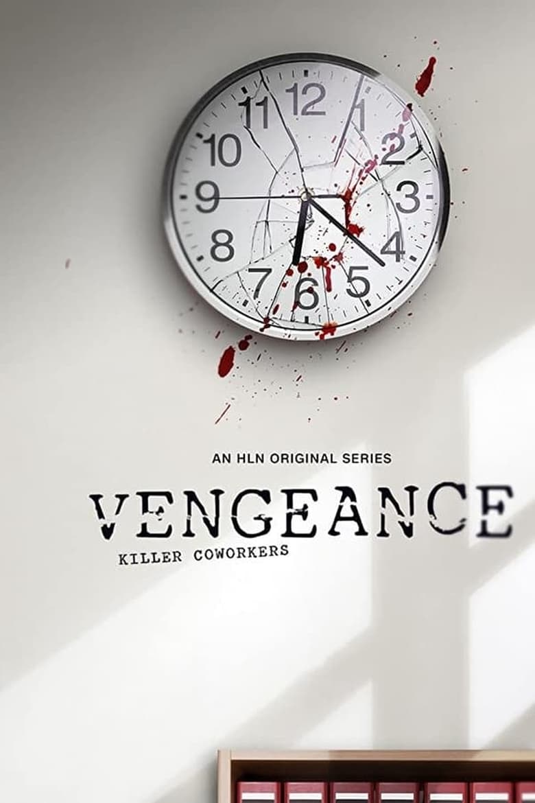 Poster of Cast and Crew in Vengeance  Killer Lovers - Season 3 - Episode 4 - Deadly Ambition