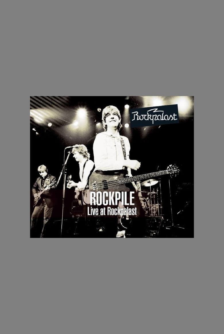 Poster of Rockpile: Live at Rockpalast