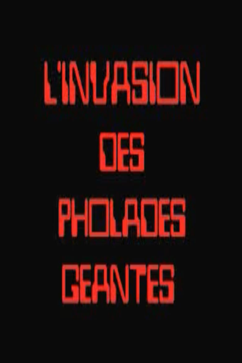 Poster of L'invasion des pholades géantes