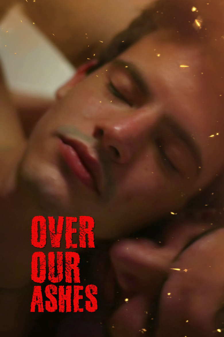 Poster of Over Our Ashes