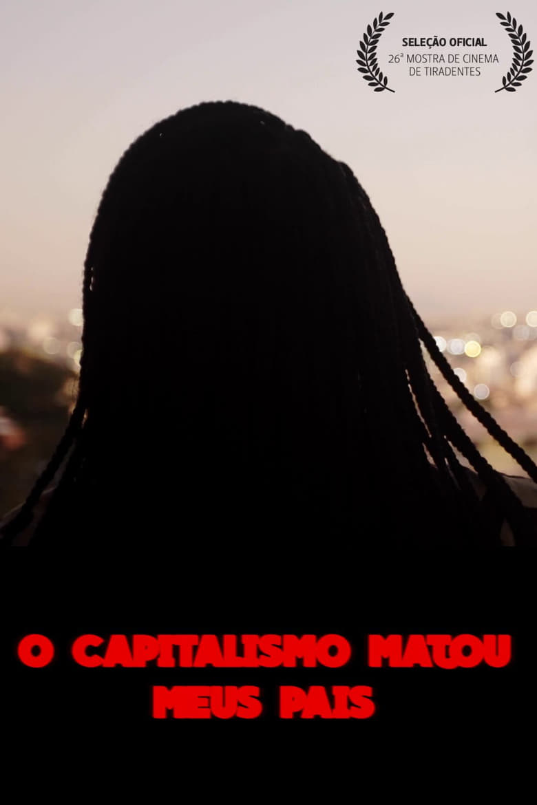 Poster of O Capitalismo Matou Meus Pais