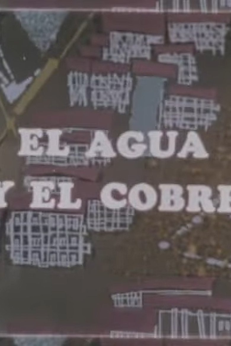 Poster of La minería en marcha: El agua y el cobre