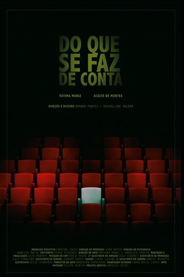 Poster of Do Que Se Faz de Conta