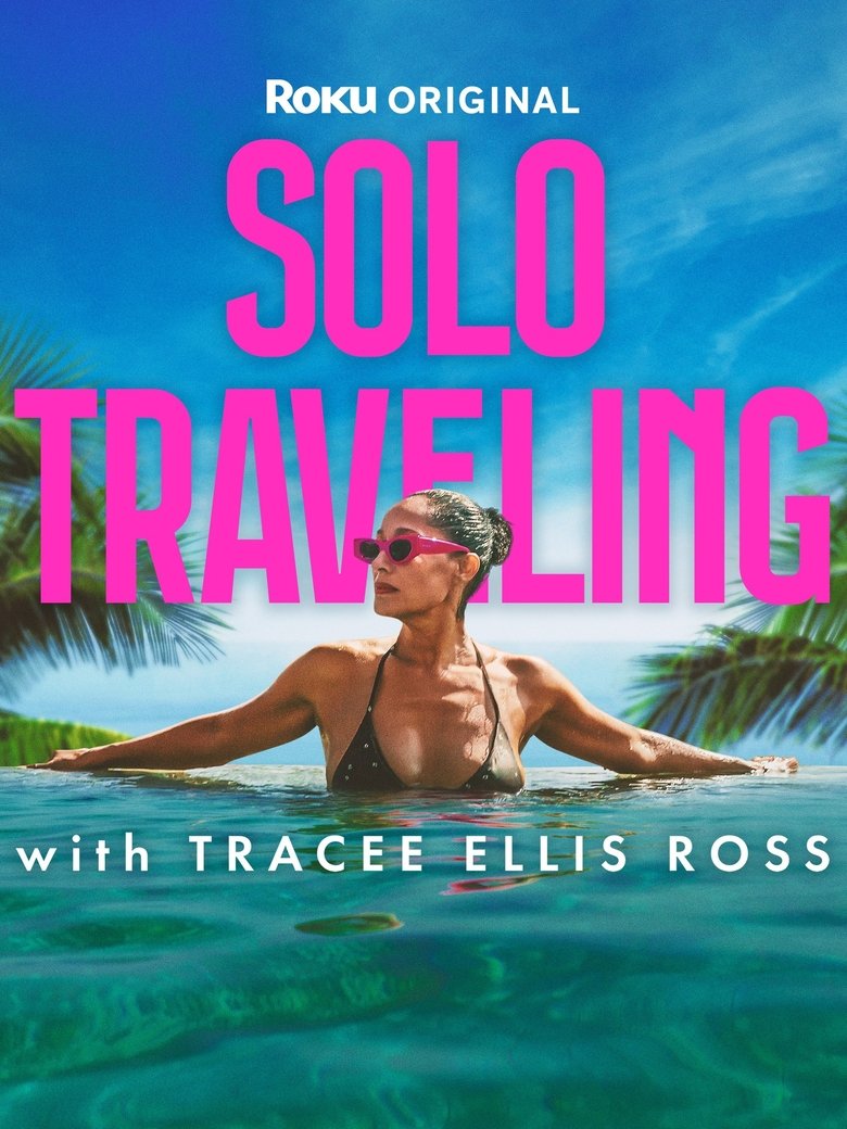 Poster of Solo Traveling with Tracee Ellis Ross