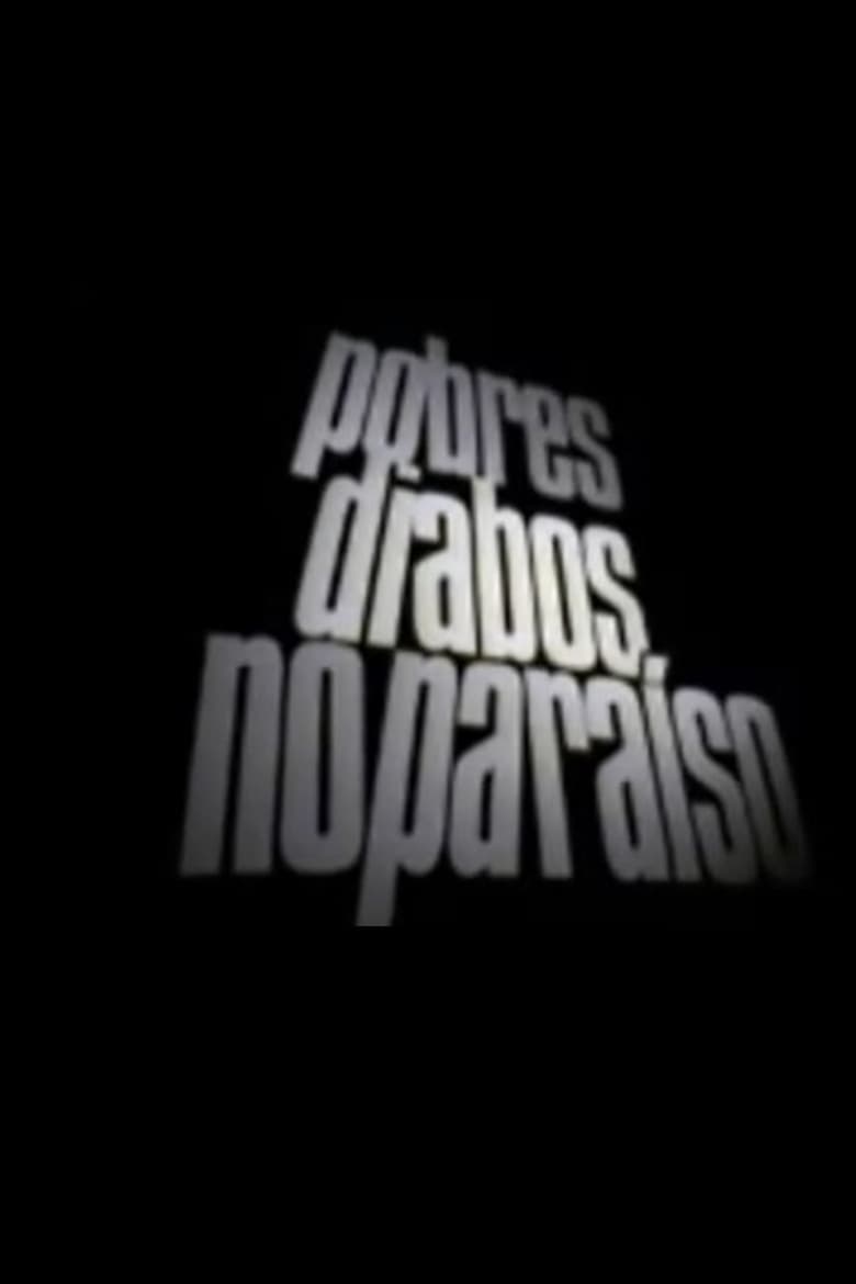 Poster of Pobres Diabos No Paraíso