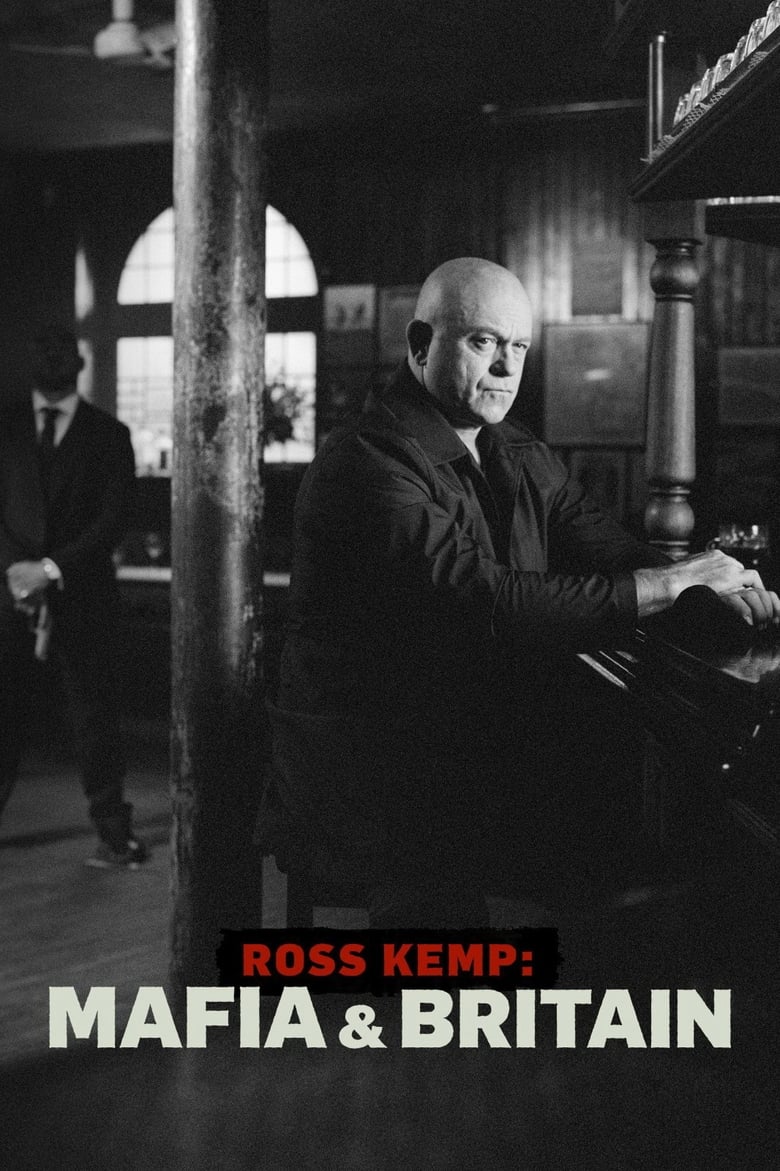 Poster of Ross Kemp: Mafia & Britain