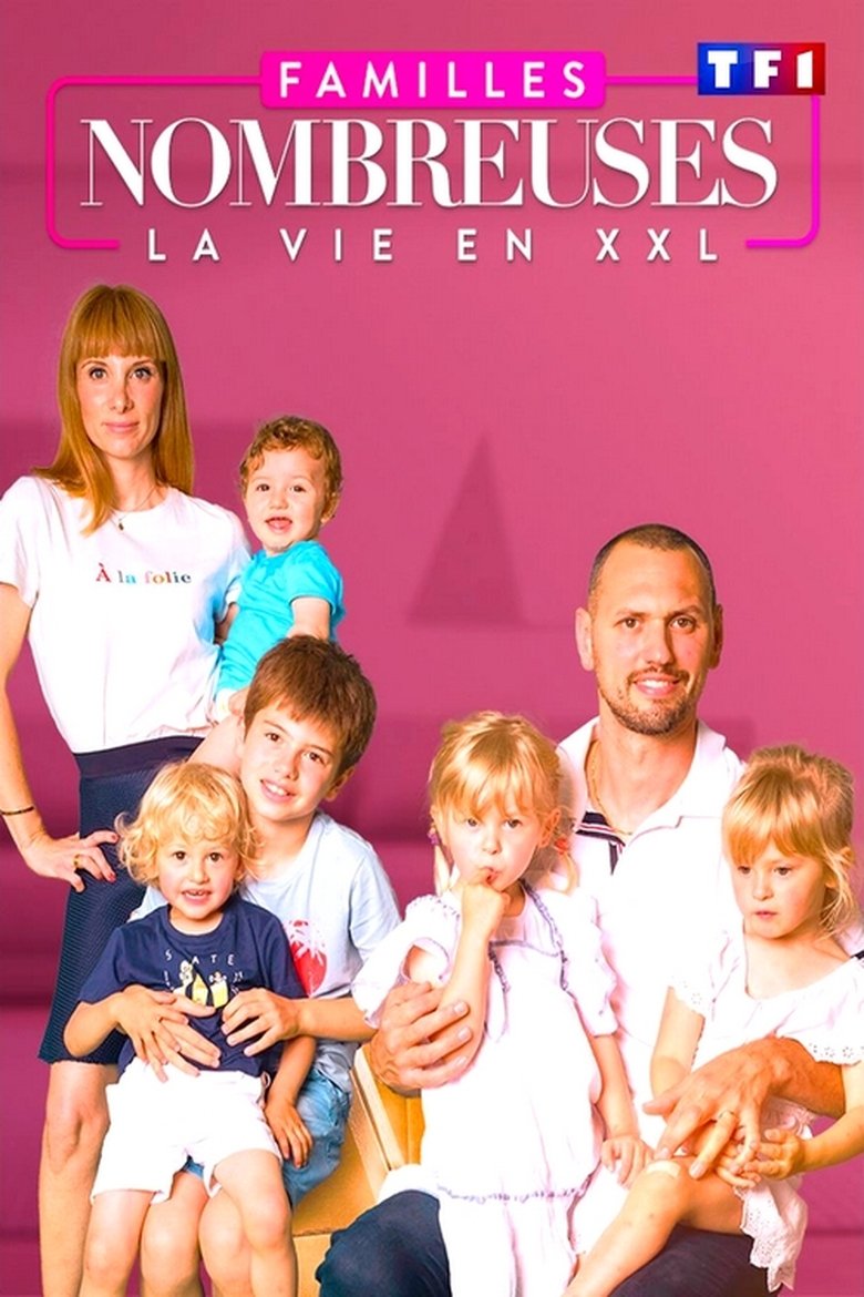 Poster of Familles nombreuses : La vie en XXL