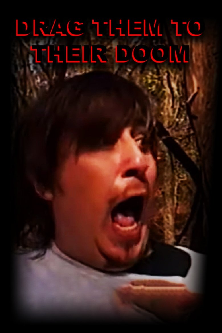 Poster of DRAG THEM TO THEIR DOOM