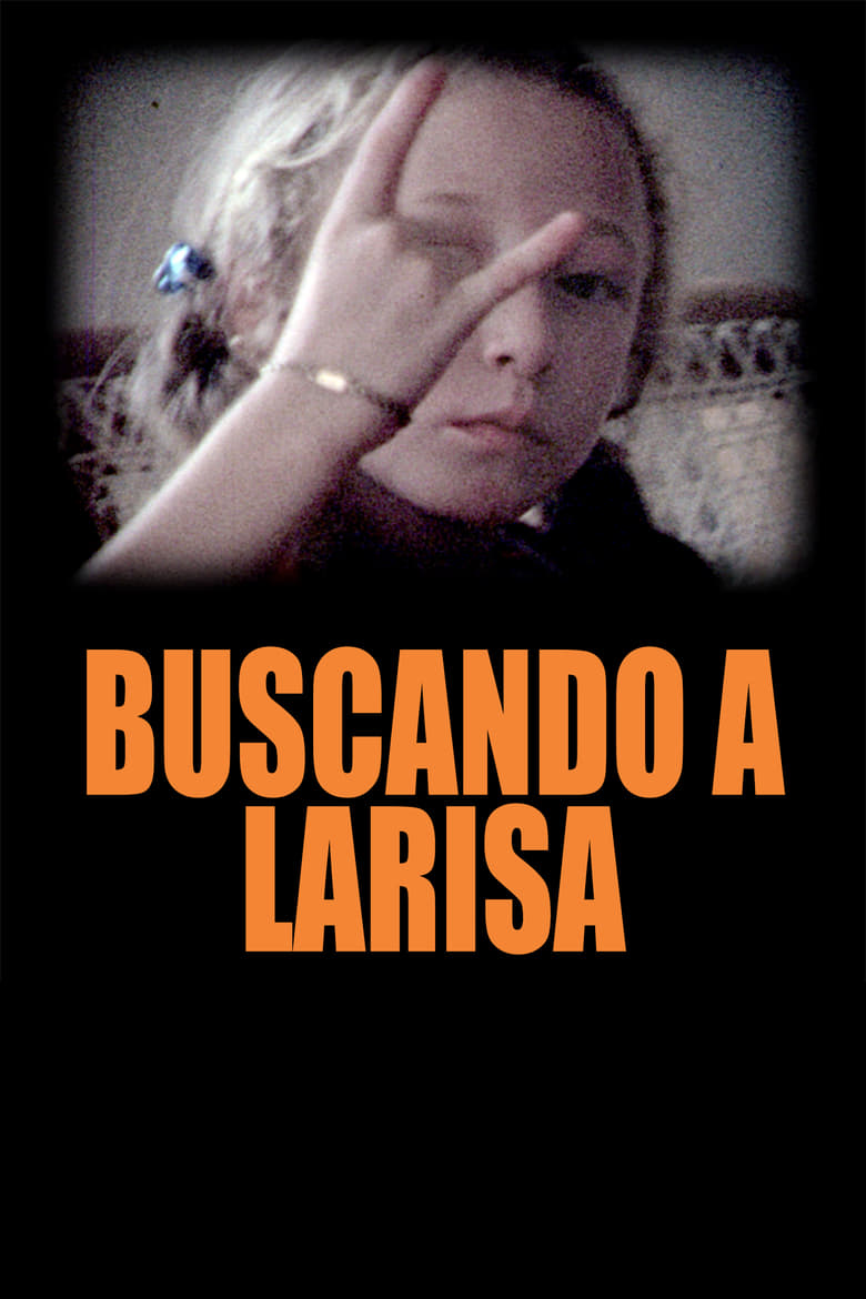 Poster of Looking for Larisa