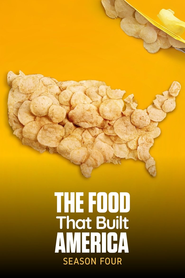 Poster of Episodes in The Food That Built America - Season 4 - Season 4