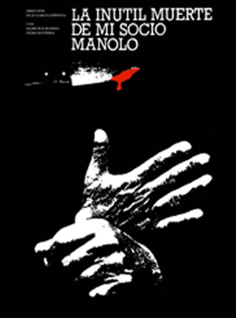 Poster of The Useless Death of My Pal, Manolo