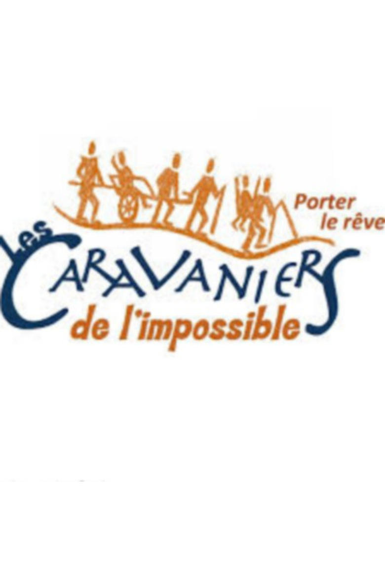 Poster of Les caravaniers de l'impossible