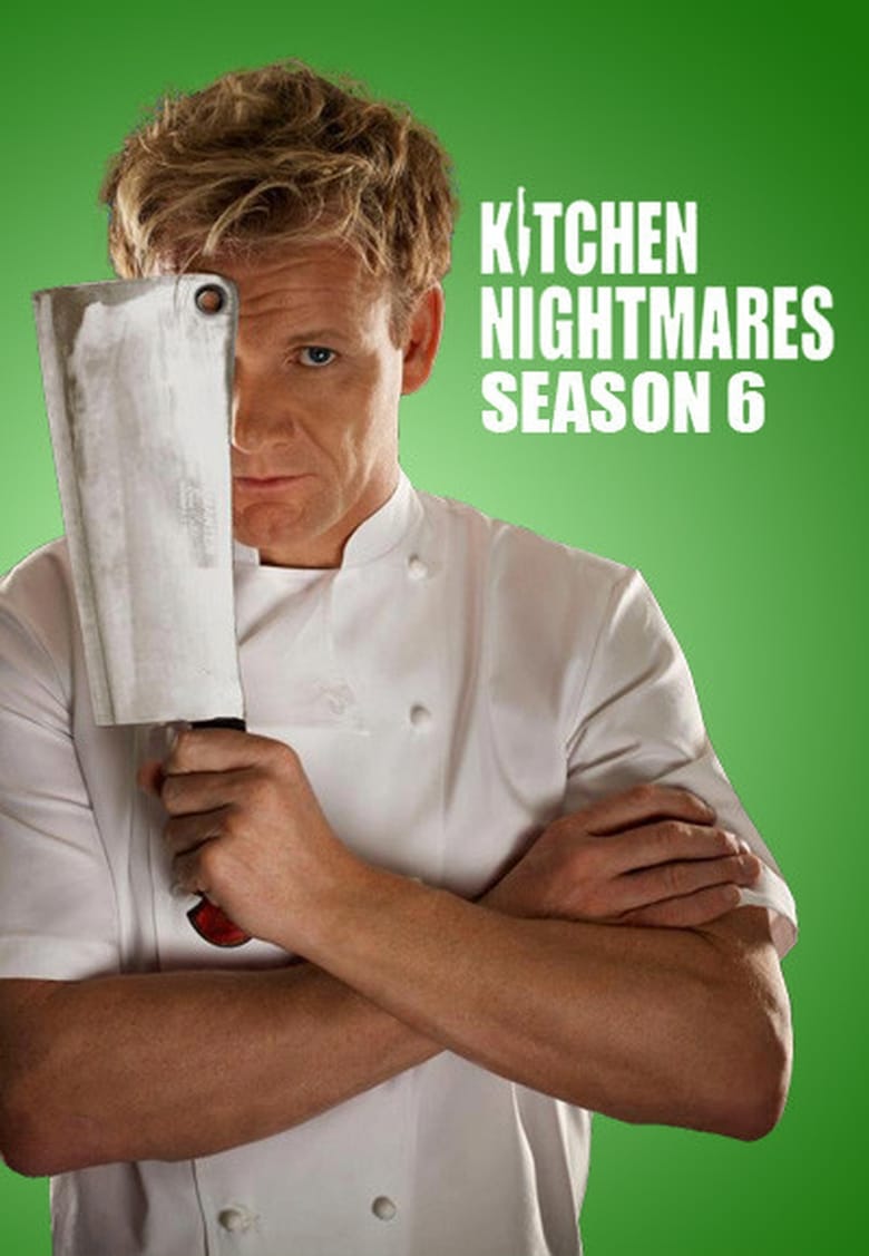 Poster of Episodes in Kitchen Nightmares - Season 6 - Season 6