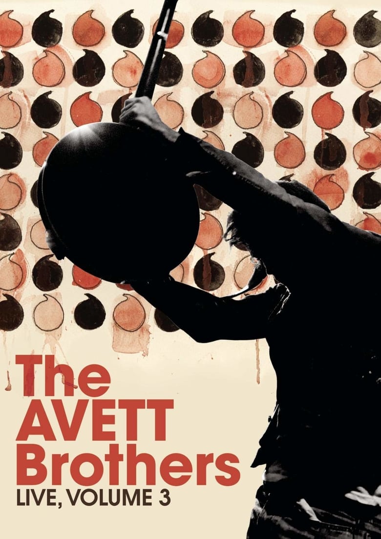 Poster of The Avett Brothers - Live, Volume 3