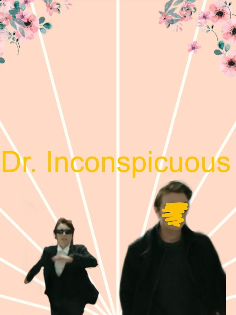 Poster of Dr. Inconspicuous and Not-So-Special Agent Bob