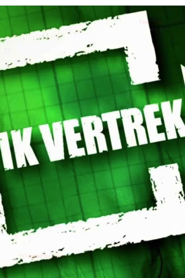 Poster of Episodes in Ik Vertrek - Season 25 - Season 25