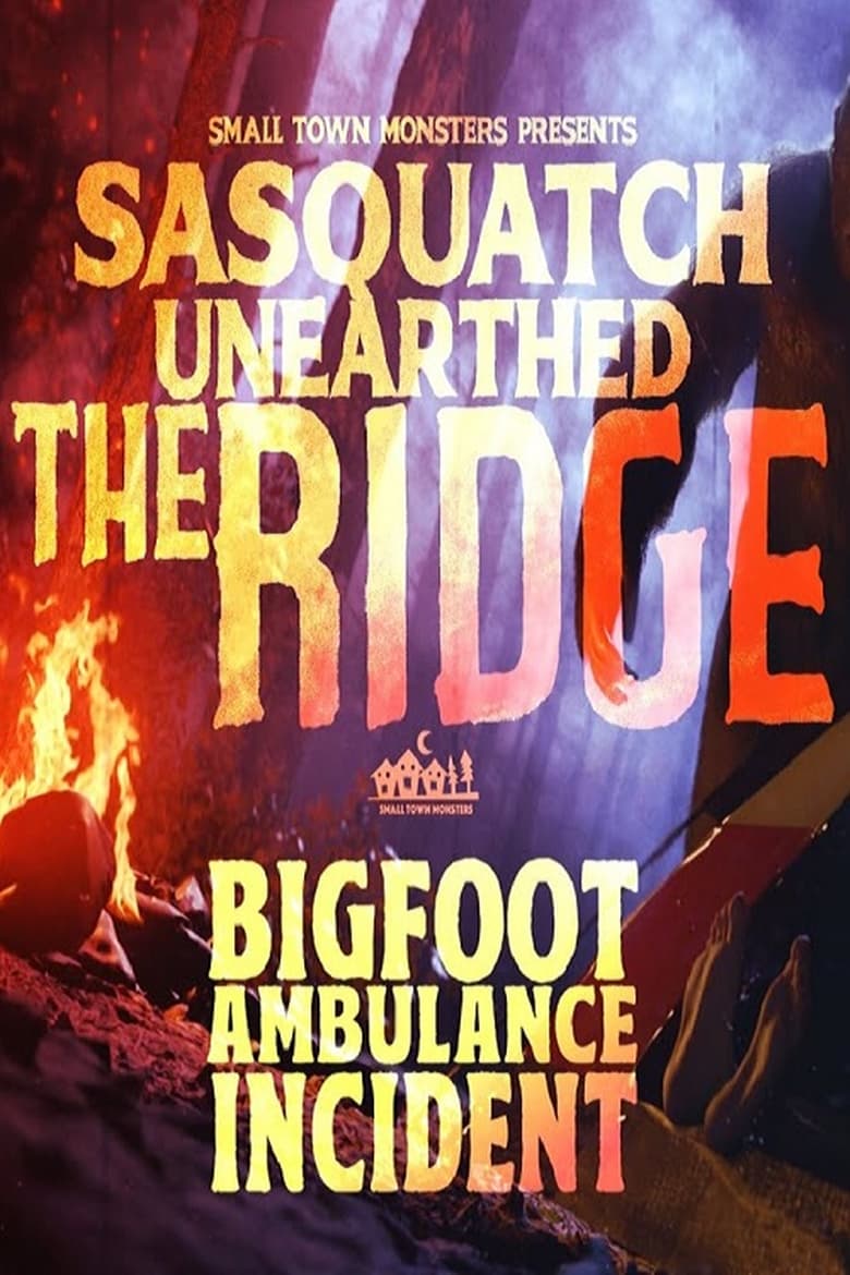 Poster of Sasquatch Unearthed: The Ridge