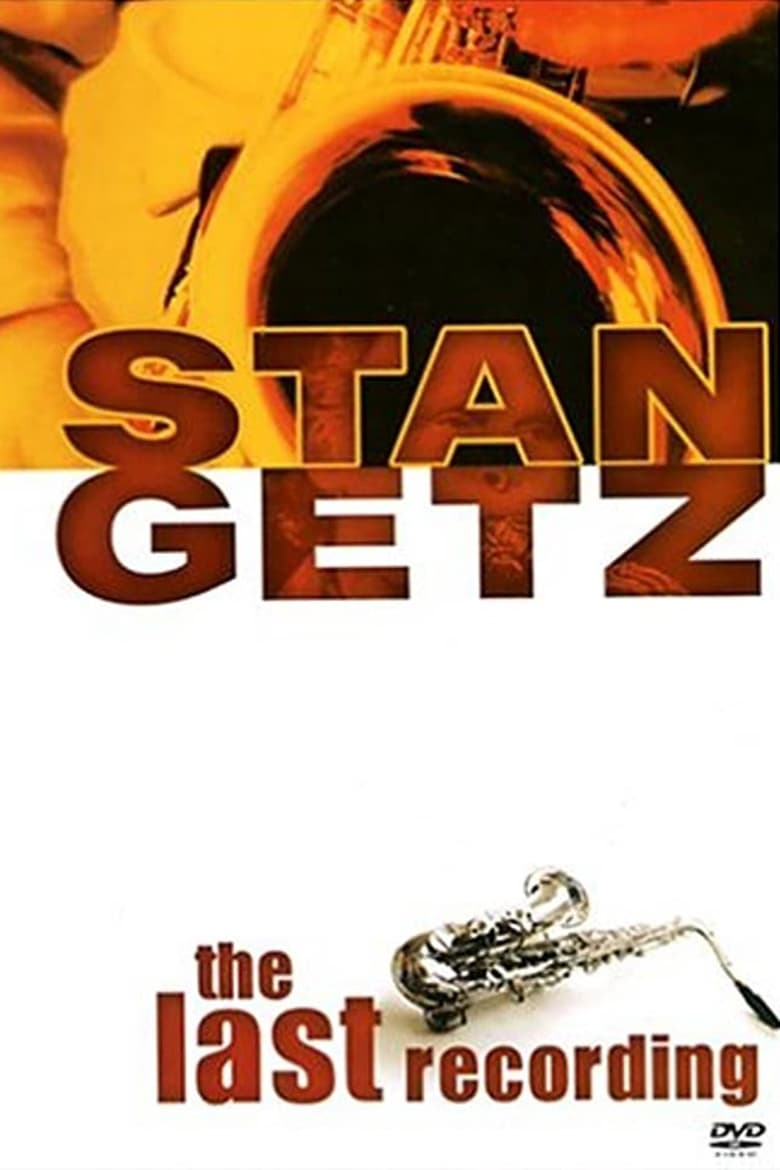 Poster of Stan Getz: The Last Recording