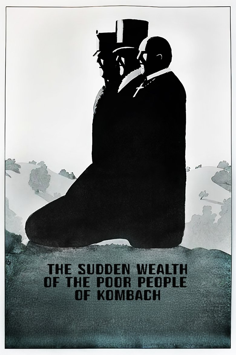Poster of The Sudden Wealth of the Poor People of Kombach