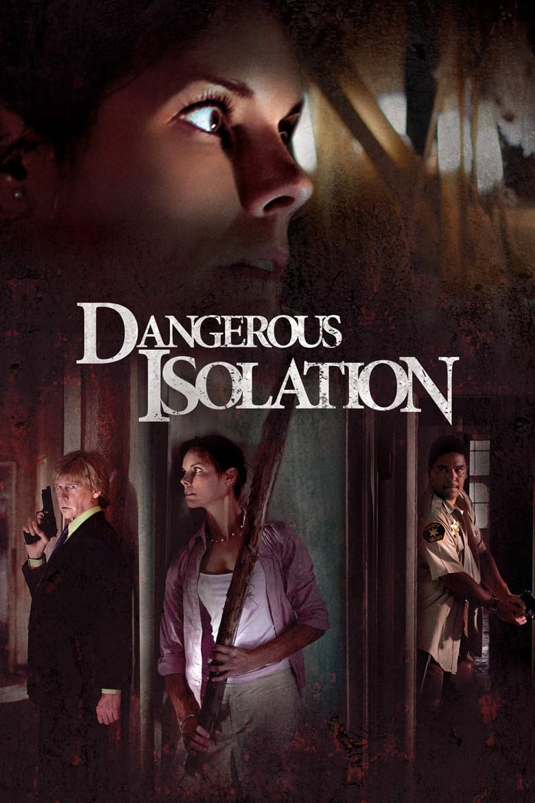 Poster of Dangerous Isolation