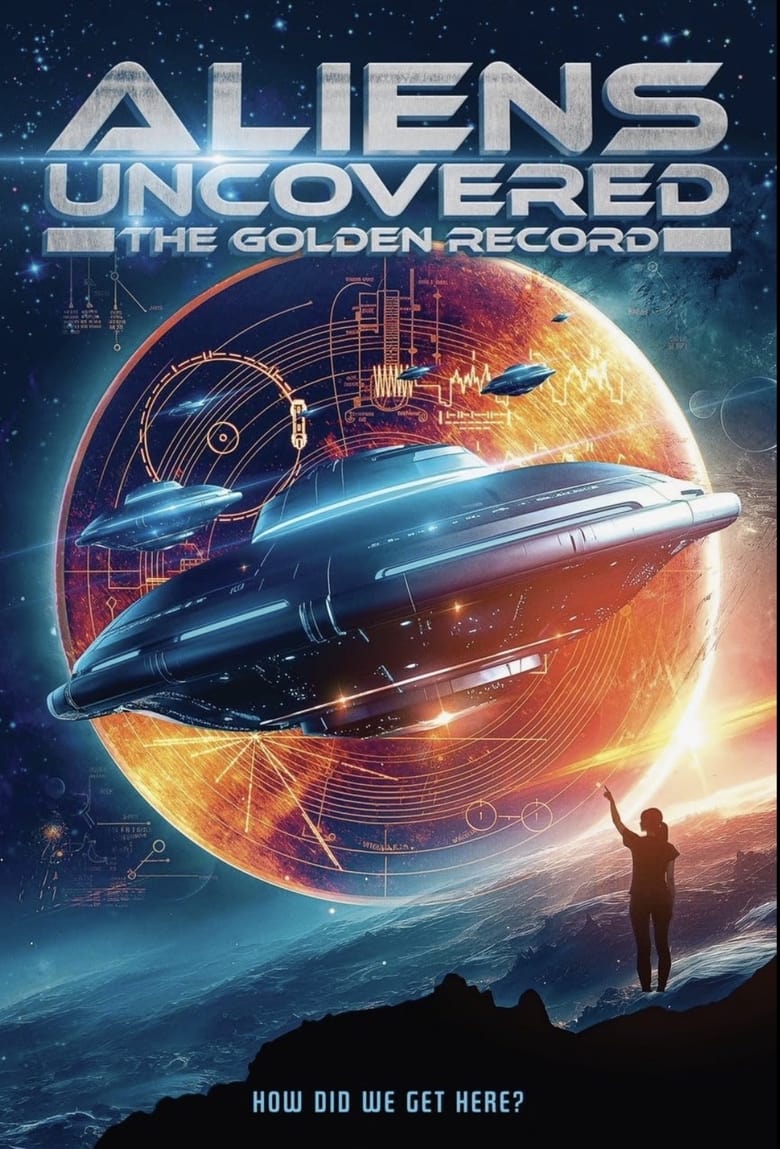 Poster of Aliens Uncovered: The Golden Record