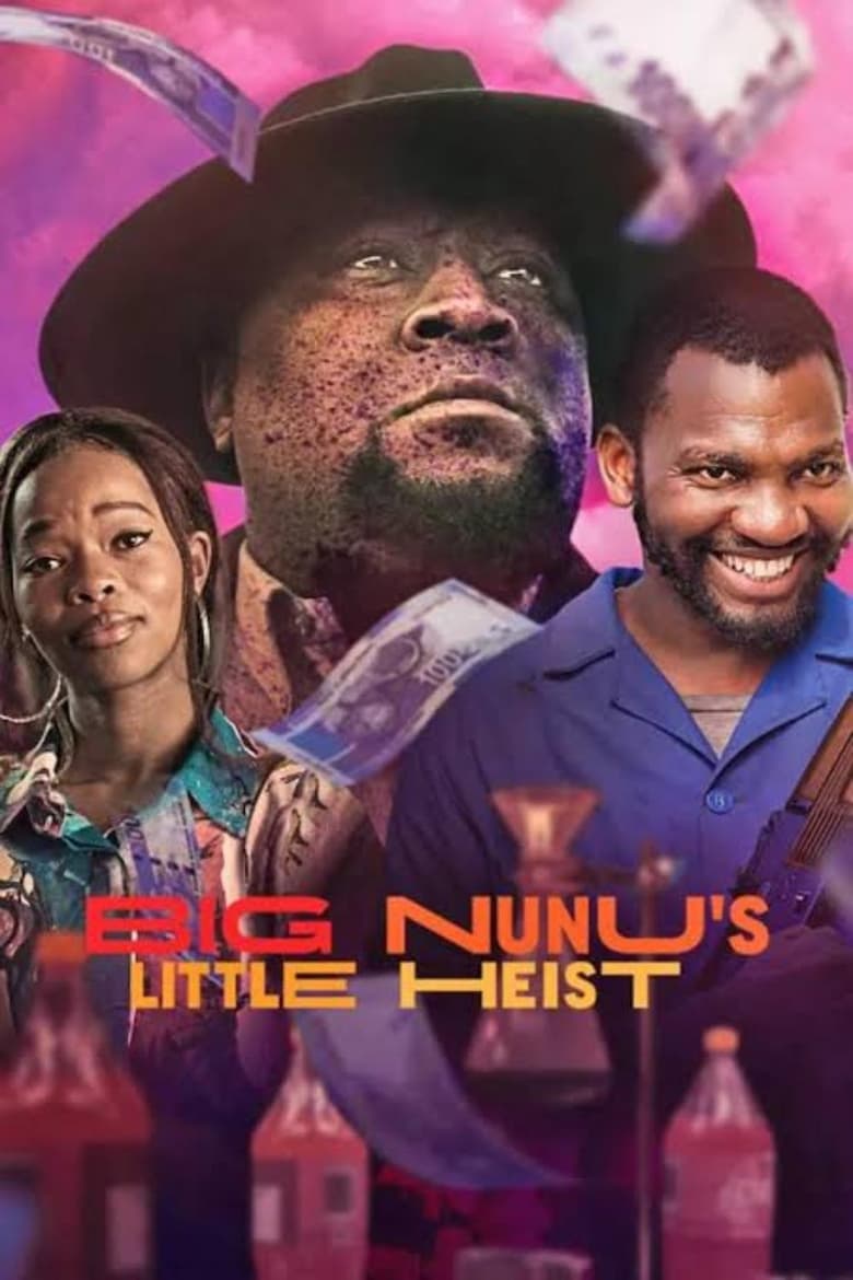 Poster of Big Nunu's Little Heist