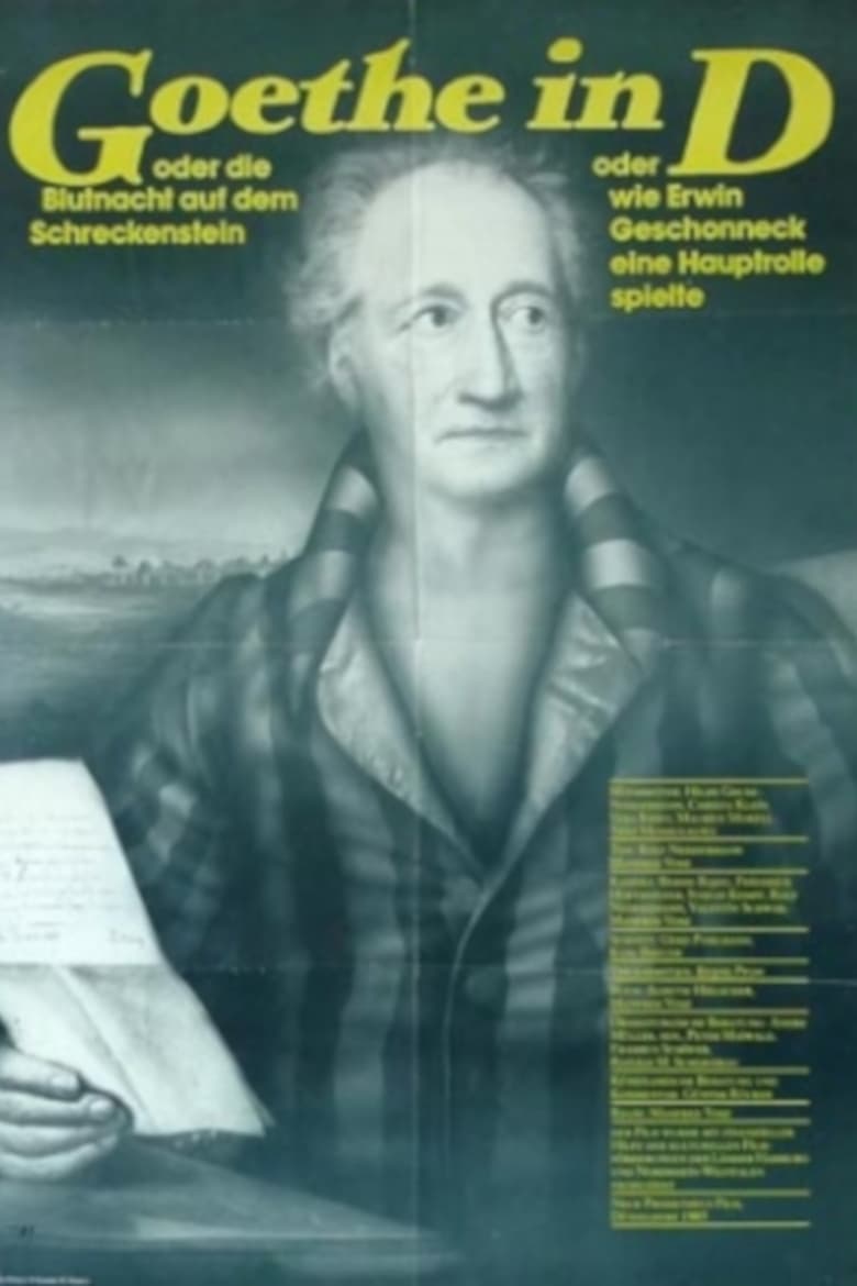 Poster of Goethe in D. oder Die Blutnacht auf dem Schreckenstein oder Wie Erwin Geschonneck eine Hauptrolle spielt