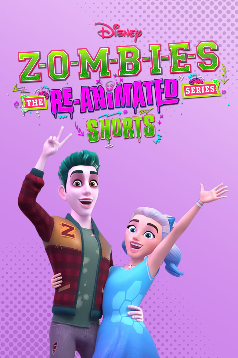 Poster of ZOMBIES: The Re-Animated Series Shorts