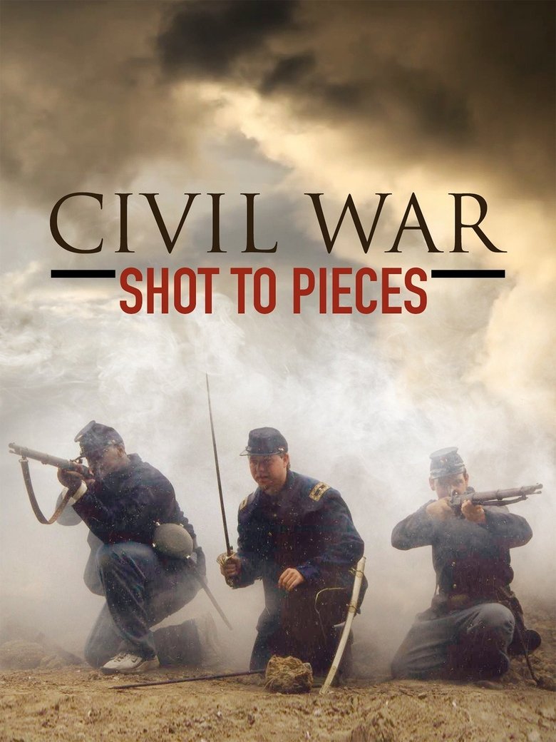 Poster of Civil War: Shot to Pieces